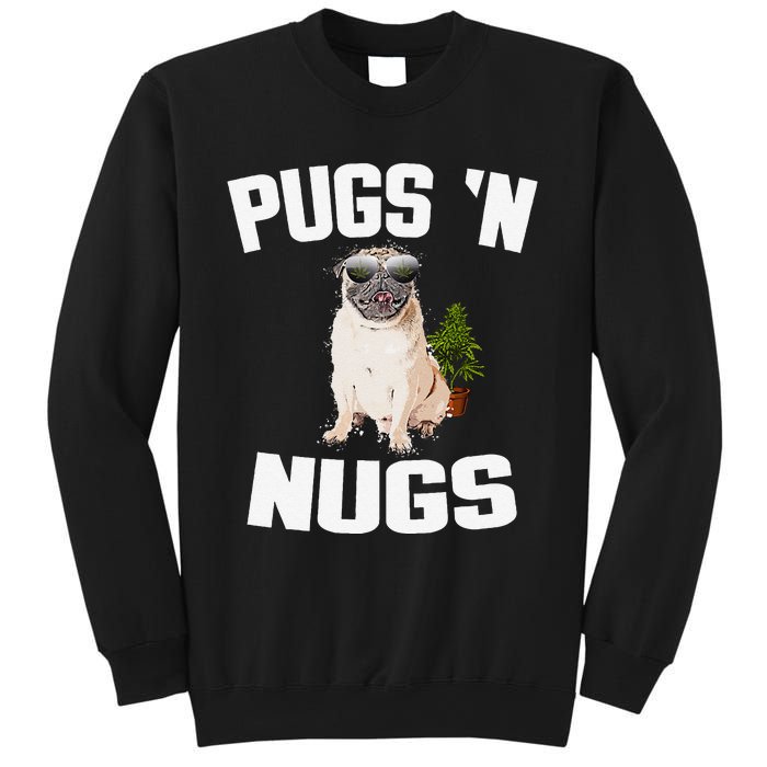 Pugs ´N Nugs Cannabis Pot Weed Smoking Smoke Hash Sweatshirt