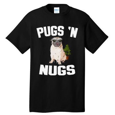 Pugs ´N Nugs Cannabis Pot Weed Smoking Smoke Hash Tall T-Shirt