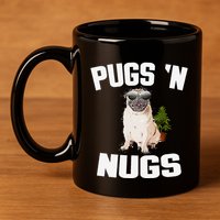 Pugs ´N Nugs Cannabis Pot Weed Smoking Smoke Hash 11oz C Handle Ceramic Mug