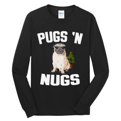 Pugs ´N Nugs Cannabis Pot Weed Smoking Smoke Hash Tall Long Sleeve T-Shirt