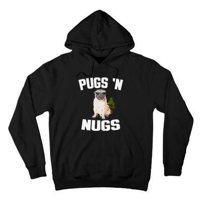 Pugs ´N Nugs Cannabis Pot Weed Smoking Smoke Hash Tall Hoodie