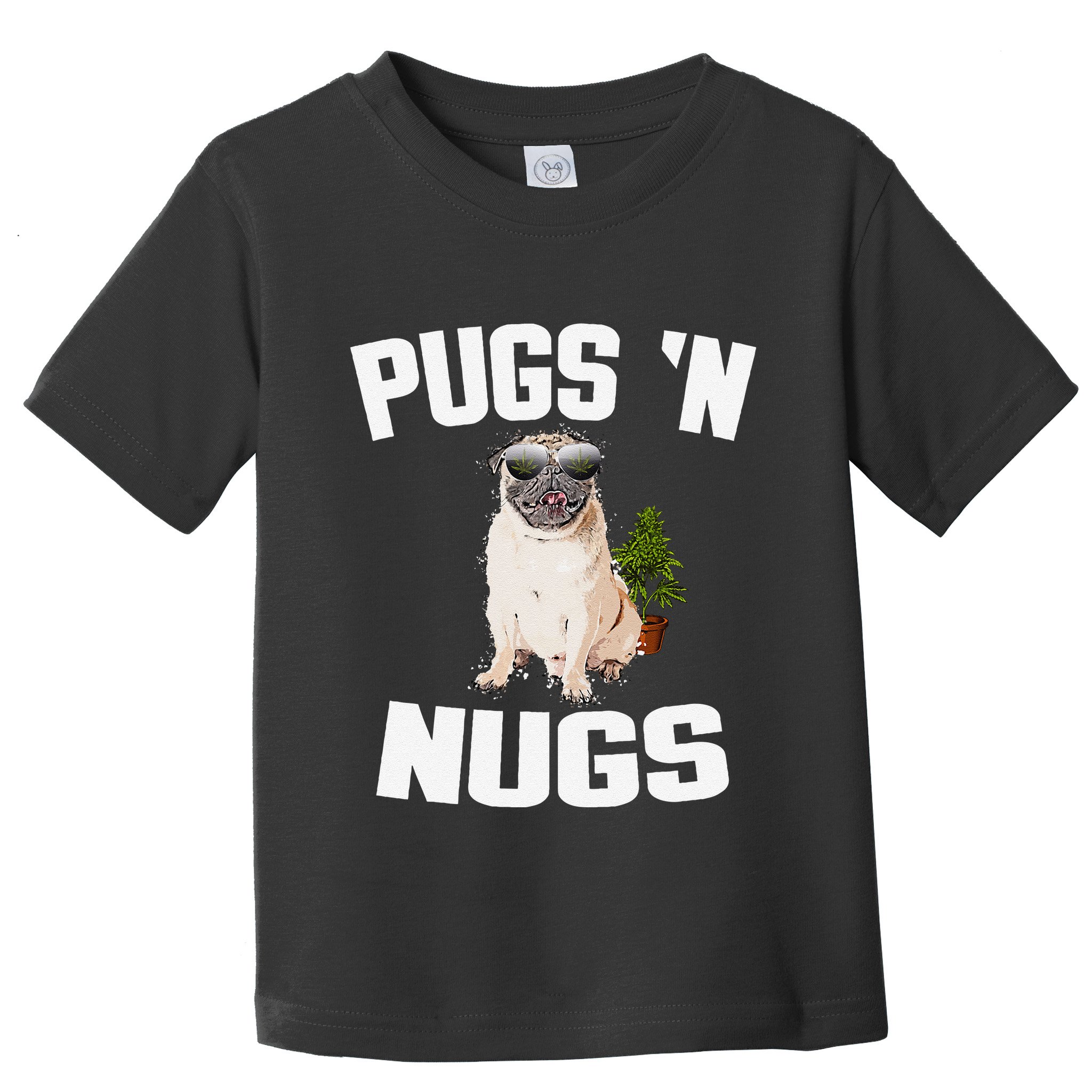 Pugs ´N Nugs Cannabis Pot Weed Smoking Smoke Hash Toddler T-Shirt