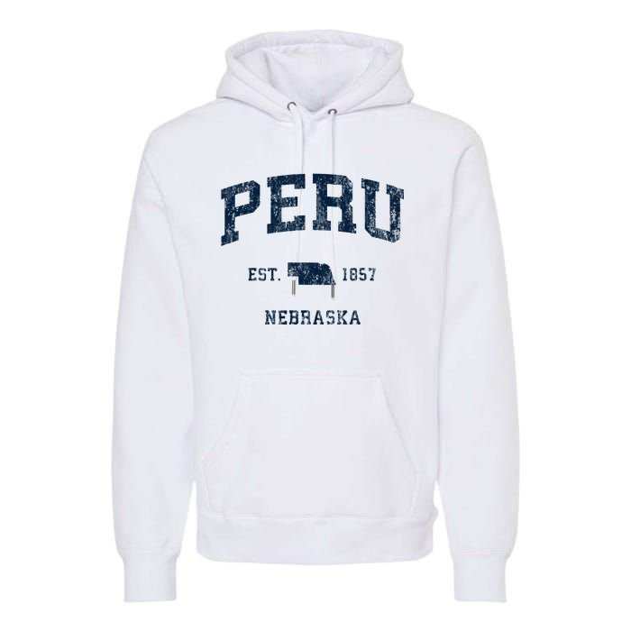 Peru Nebraska Ne Vintage Athletic Sports Design Premium Hoodie