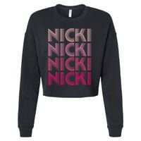 Personalized Name Nicki I Love Nicki Retro Cropped Pullover Crew