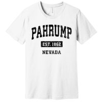 Pahrump Nevada Nv Vintage Sports Established Design Premium T-Shirt