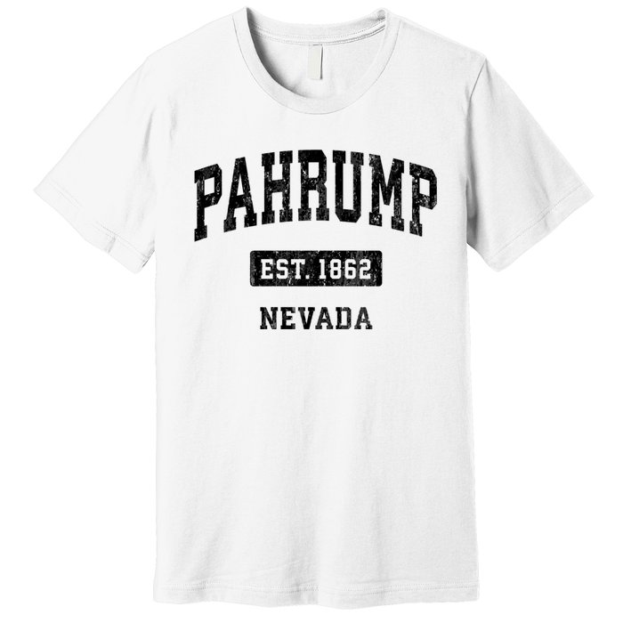 Pahrump Nevada Nv Vintage Sports Established Design Premium T-Shirt