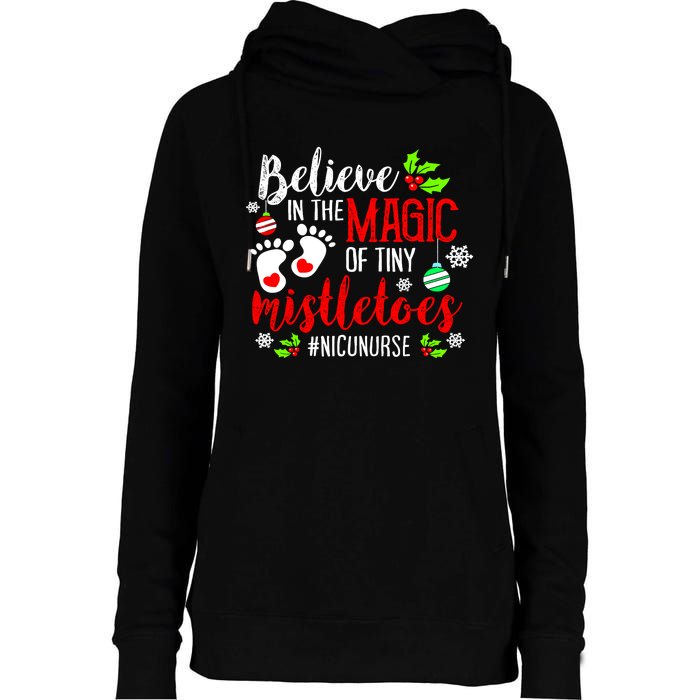 Peds Nicu Nurse Believin Magic Of Tiny Mistletoe Christmas Womens Funnel Neck Pullover Hood