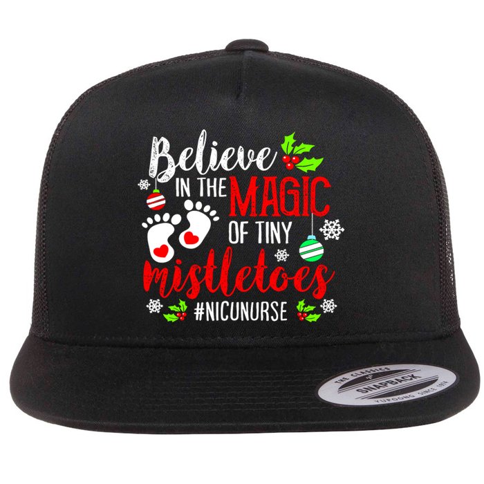 Peds Nicu Nurse Believin Magic Of Tiny Mistletoe Christmas Flat Bill Trucker Hat