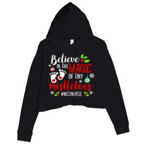 Peds Nicu Nurse Believin Magic Of Tiny Mistletoe Christmas Crop Fleece Hoodie