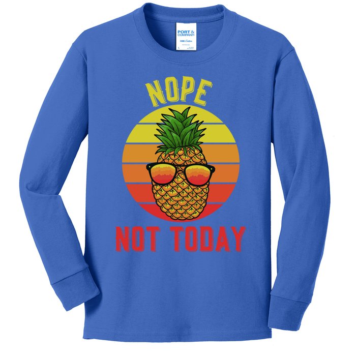 Pineapple Nope Not Today Vintage Funny Gift Kids Long Sleeve Shirt