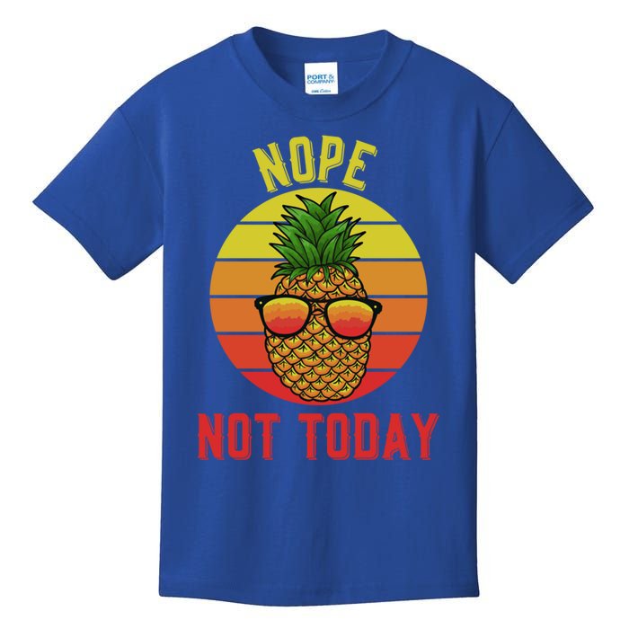 Pineapple Nope Not Today Vintage Funny Gift Kids T-Shirt