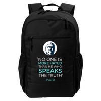 Plato No One Is More Hated Than He Who Speaks The Truth Daily Commute Backpack