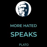 Plato No One Is More Hated Than He Who Speaks The Truth Mug