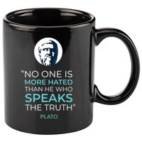 Plato No One Is More Hated Than He Who Speaks The Truth 11oz C Handle Ceramic Mug