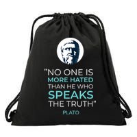 Plato No One Is More Hated Than He Who Speaks The Truth Drawstring Bag
