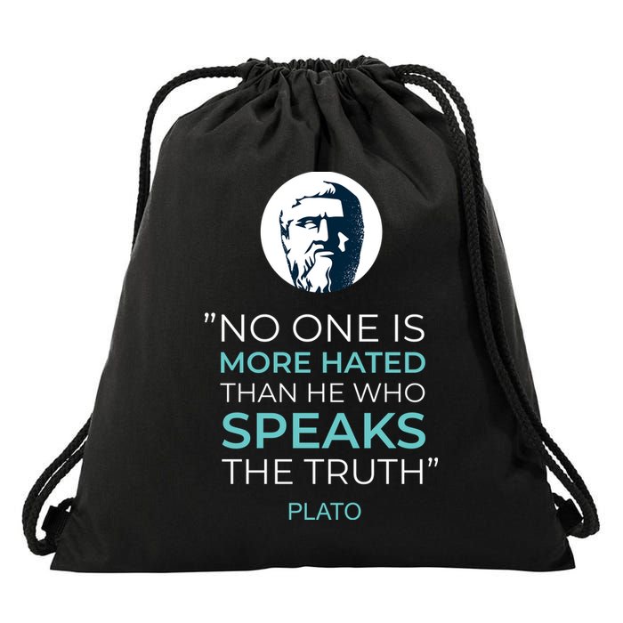 Plato No One Is More Hated Than He Who Speaks The Truth Drawstring Bag