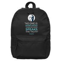 Plato No One Is More Hated Than He Who Speaks The Truth 16 in Basic Backpack