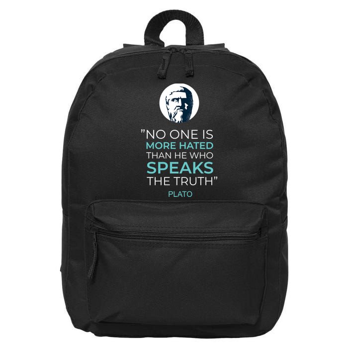 Plato No One Is More Hated Than He Who Speaks The Truth 16 in Basic Backpack
