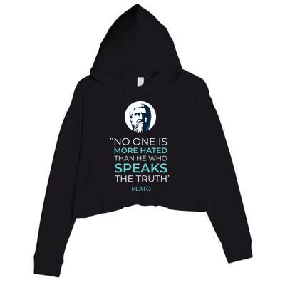 Plato No One Is More Hated Than He Who Speaks The Truth Crop Fleece Hoodie