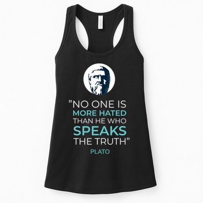 Plato No One Is More Hated Than He Who Speaks The Truth Womens Tank Top