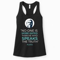 Plato No One Is More Hated Than He Who Speaks The Truth Womens Tank Top