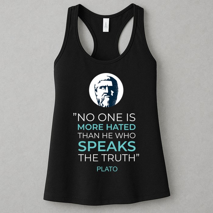 Plato No One Is More Hated Than He Who Speaks The Truth Womens Tank Top