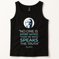 Plato No One Is More Hated Than He Who Speaks The Truth Tank Top