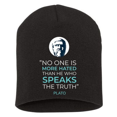 Plato No One Is More Hated Than He Who Speaks The Truth Short Acrylic Beanie