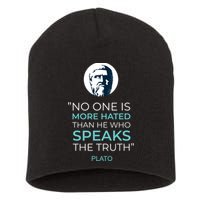 Plato No One Is More Hated Than He Who Speaks The Truth Short Acrylic Beanie