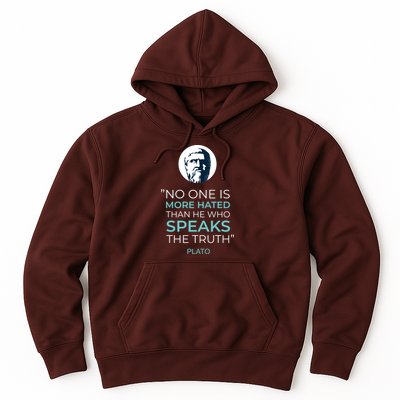 Plato No One Is More Hated Than He Who Speaks The Truth Hoodie