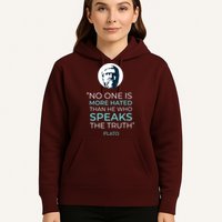 Plato No One Is More Hated Than He Who Speaks The Truth Hoodie