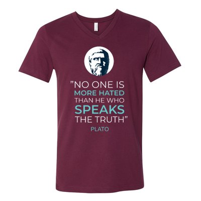 Plato No One Is More Hated Than He Who Speaks The Truth V-Neck T-Shirt