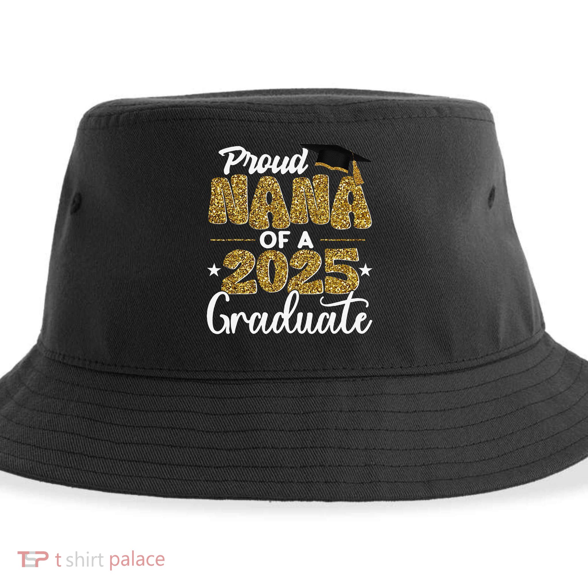 Proud Nana of a class of 2025 graduate senior graduation Sustainable Bucket Hat