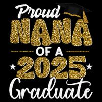 Proud Nana of a class of 2025 graduate senior graduation 16 in Basic Backpack