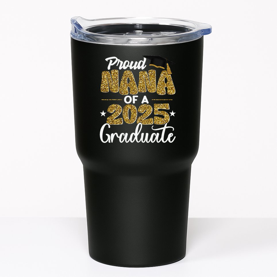 Proud Nana of a class of 2025 graduate senior graduation Tumbler