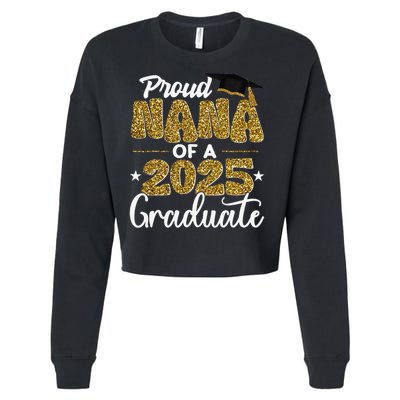 Proud Nana of a class of 2025 graduate senior graduation Cropped Pullover Crew
