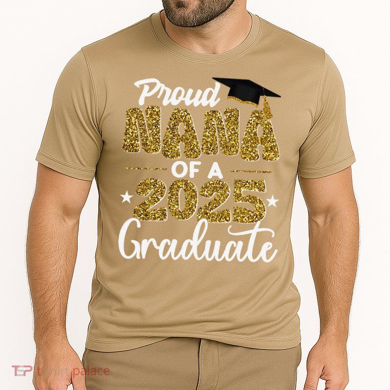 Proud Nana of a class of 2025 graduate senior graduation Performance Shirt