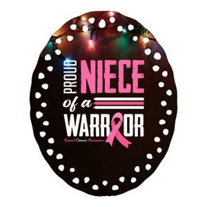 Proud Niece Of A Warrior Aunt Breast Cancer Awareness Ceramic Oval Ornament