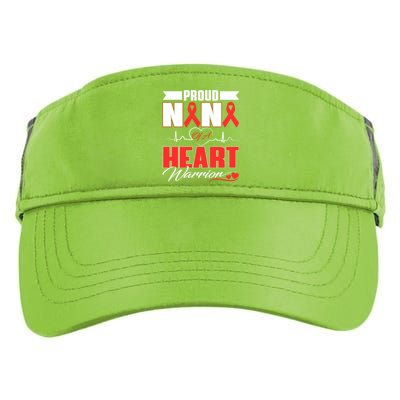 Proud Nana Of A Heart Warrior Heart Disease Awareness Month Funny Gift Adult Drive Performance Visor