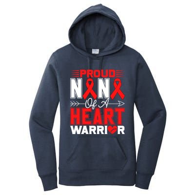 Proud Nana Of A Heart Warrior Heart Disease Awareness Month Funny Gift Women's Pullover Hoodie