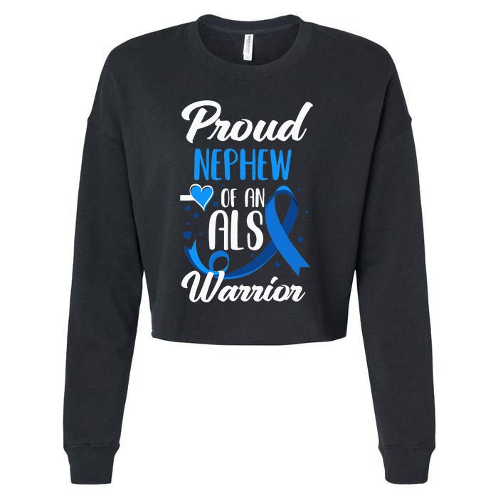 Proud Nephew Of An ALS Warrior Aunt Uncle ALS Awareness Cropped Pullover Crew