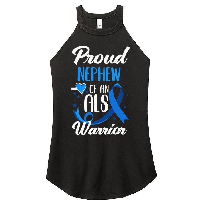 Proud Nephew Of An ALS Warrior Aunt Uncle ALS Awareness Women's Perfect Tri Rocker Tank