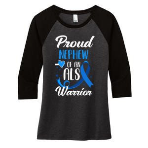 Proud Nephew Of An ALS Warrior Aunt Uncle ALS Awareness Women's Tri-Blend 3/4-Sleeve Raglan Shirt