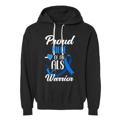 Proud Niece Of An ALS Warrior Aunt Uncle ALS Awareness Garment-Dyed Fleece Hoodie