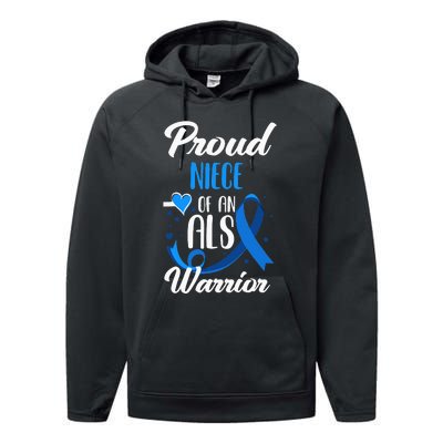 Proud Niece Of An ALS Warrior Aunt Uncle ALS Awareness Performance Fleece Hoodie