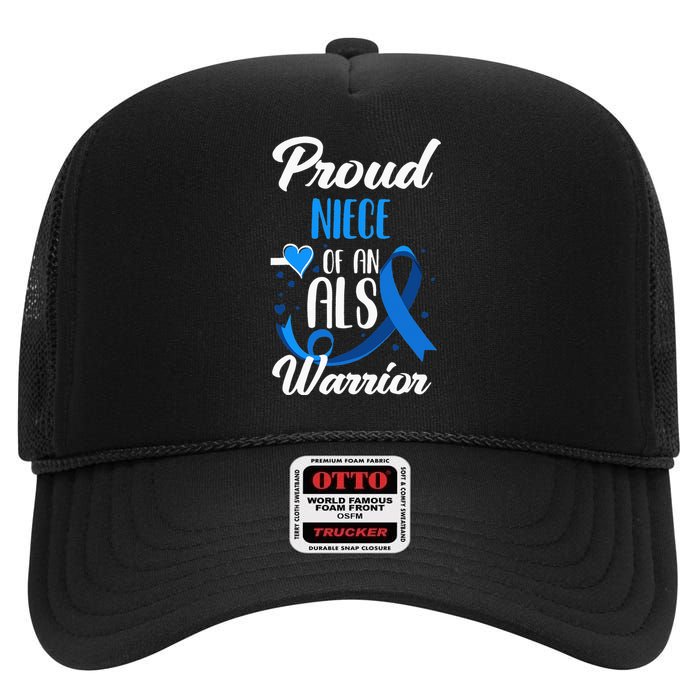 Proud Niece Of An ALS Warrior Aunt Uncle ALS Awareness High Crown Mesh Back Trucker Hat