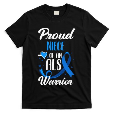 Proud Niece Of An ALS Warrior Aunt Uncle ALS Awareness T-Shirt