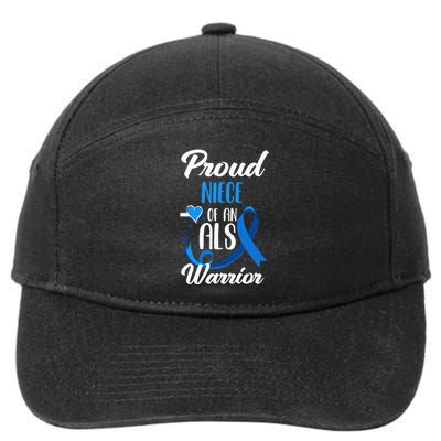 Proud Niece Of An ALS Warrior Aunt Uncle ALS Awareness 7-Panel Snapback Hat