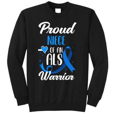 Proud Niece Of An ALS Warrior Aunt Uncle ALS Awareness Tall Sweatshirt