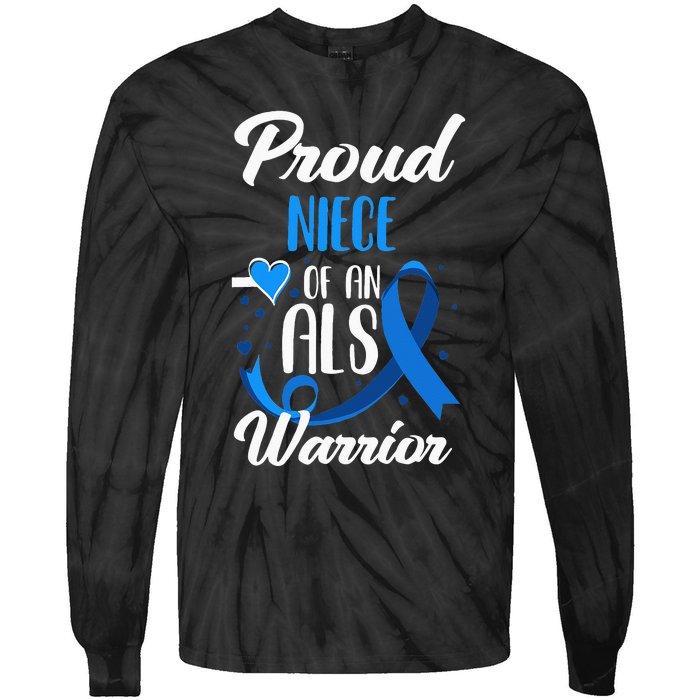 Proud Niece Of An ALS Warrior Aunt Uncle ALS Awareness Tie-Dye Long Sleeve Shirt